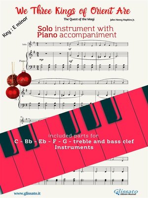 cover image of We Three Kings of Orient Are (key Em) for solo instrument w/ piano